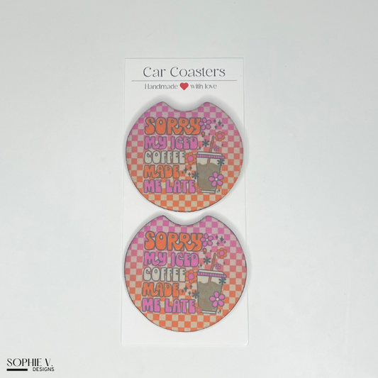 Iced Coffee Made Me Late Car Coaster