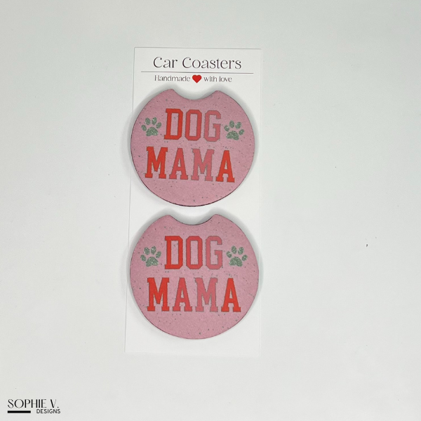 Dog Mama Car Coaster