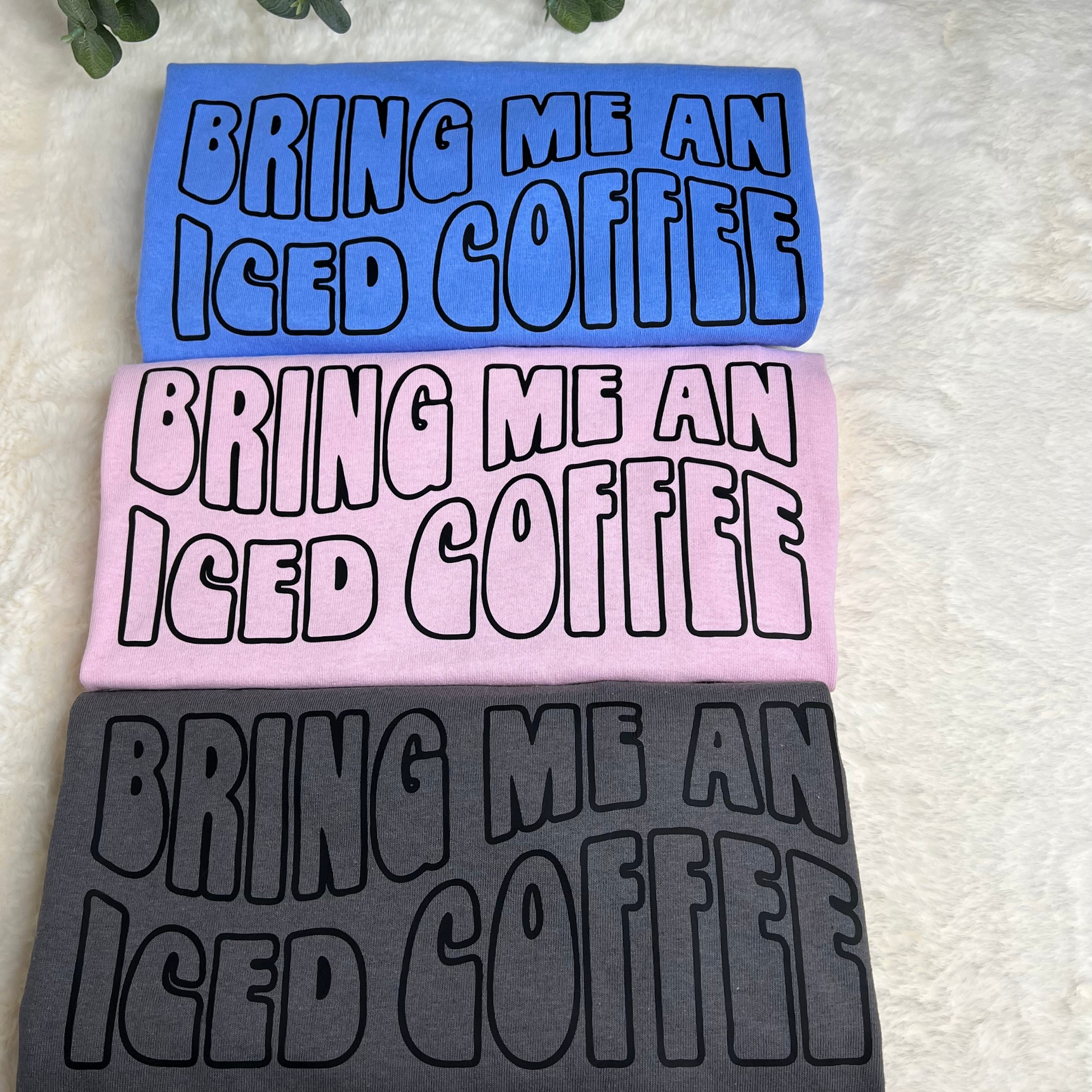 Bring Me An Iced Coffee Charcoal Tee - Sophie V. Designs